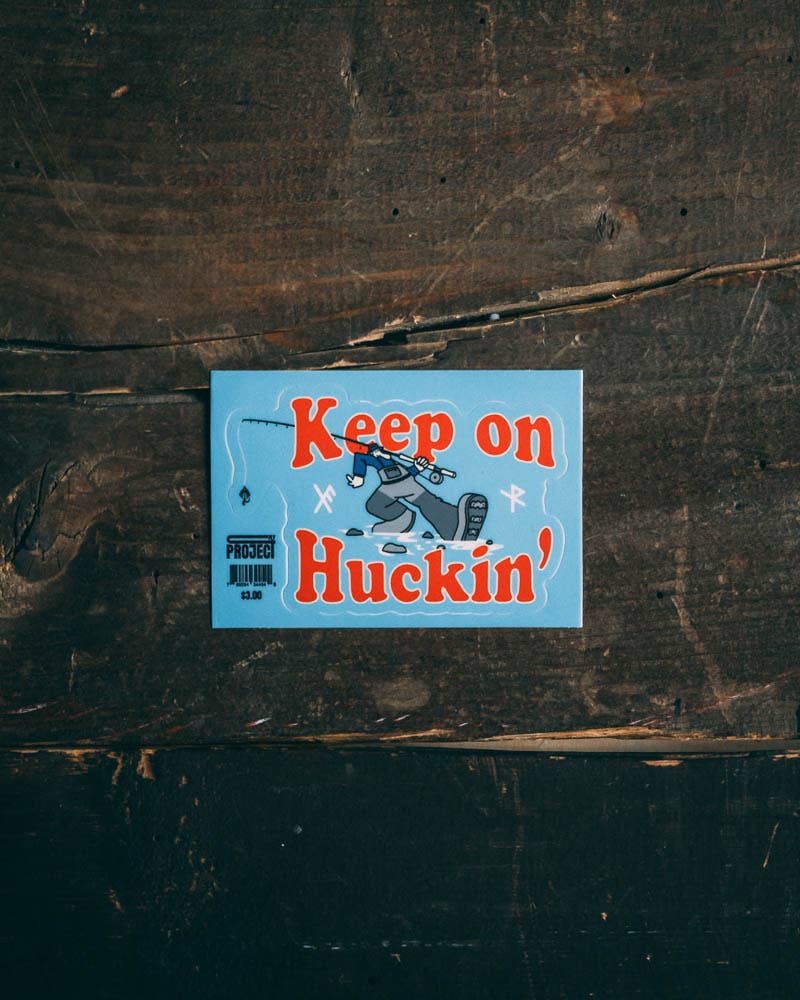 Fly Project Keep On Hucking Sticker
